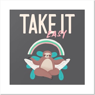 Take it easy Relax Lazy Sloth Posters and Art